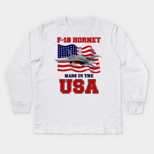 F-18 Hornet Made in the USA Kids Long Sleeve T-Shirt